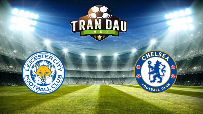 Video Clip Highlights: Leicester City vs Chelsea – PREMIER LEAGUE – ANH 20-21