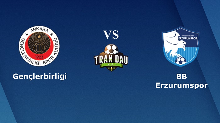 Genclerbirligi vs Erzurum BB – Soi kèo bóng đá 19h00 07/04/2021 – Turkey Super Lig