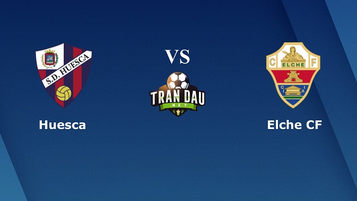 Huesca vs Elche – Soi kèo bóng đá 02h00 10/04/2021 – La Liga