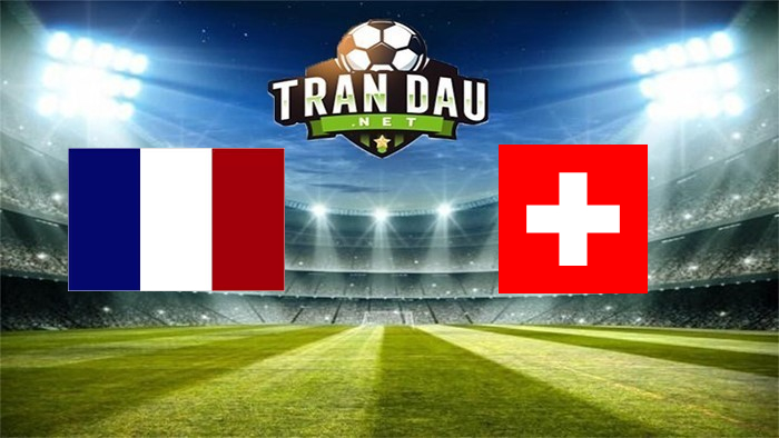 Pháp vs Thụy Sĩ – Soi kèo bóng đá 02h00, 29/06/2021: Đẳng cấp khác biệt