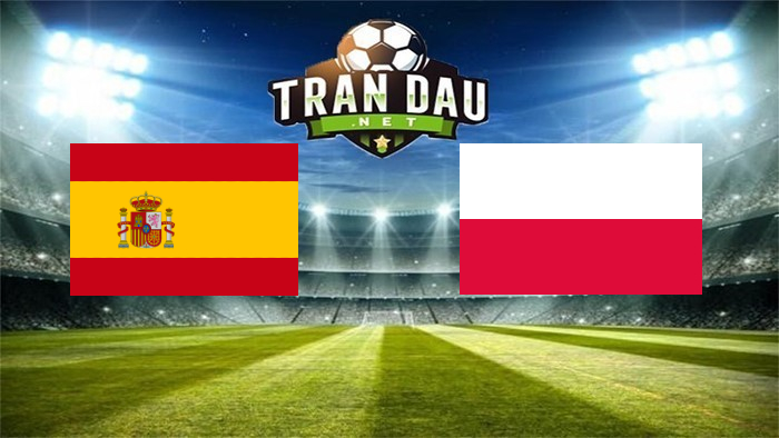 Tây Ban Nha vs Ba Lan – Soi kèo bóng đá 02h00, 20/06/2021: Chiến thắng đầu tiên cho La Roja