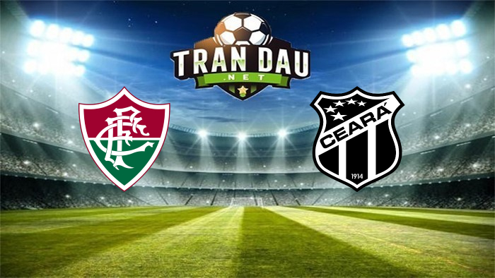 Fluminense vs Ceara – Soi kèo bóng đá 07h30, 08/07/2021: Kèo ngon cho chủ nhà