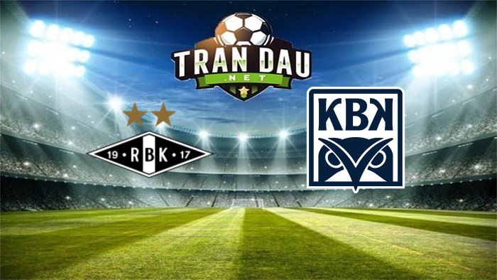 Rosenborg vs Kristiansund BK – Soi kèo bóng đá 23h00, 10/07/2021: Nguy cơ chia điểm