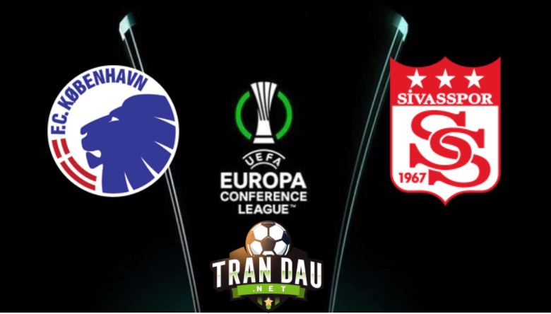 FC Copenhagen vs Sivasspor – Soi kèo bóng đá 00h00 27/08/2021- Europa Conference League