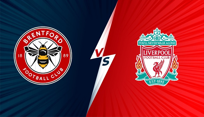 Brentford vs Liverpool – Soi kèo bóng đá 23h30 25/09/2021 – Ngoại Hạng Anh