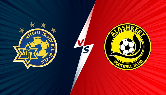 Maccabi Tel Aviv vs Alashkert – Soi kèo bóng đá 21h30 14/09/2021 – Europa Conference League