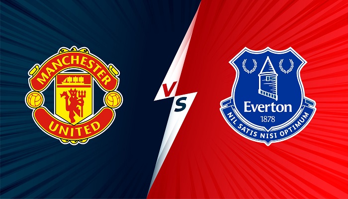 Manchester United vs Everton – Soi kèo bóng đá 18h30 02/10/2021 – Ngoại Hạng Anh