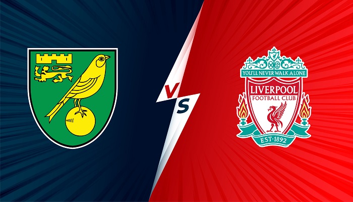 Norwich vs Liverpool – Soi kèo bóng đá 01h45 22/09/2021 – EFL Cup