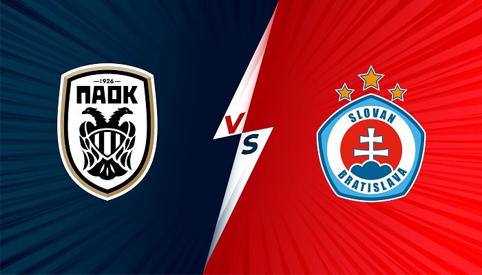 PAOK vs Slovan Bratislava – Soi kèo bóng đá 02h00 01/10/2021 – Europa Conference League