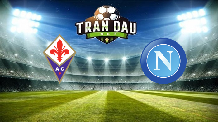 Fiorentina vs Napoli – Soi kèo bóng đá 23h00, 03/10/2021: Tiếp đà thăng hoa