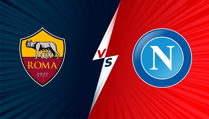 AS Roma vs Napoli – Soi kèo bóng đá 23h00 24/10/2021 – VĐQG Italia