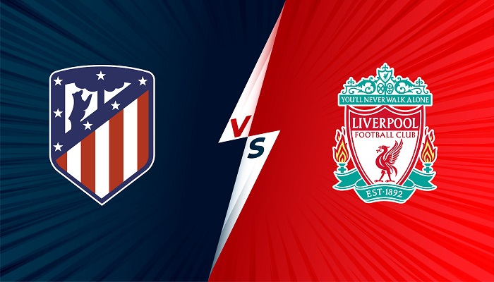 Atletico Madrid vs Liverpool – Soi kèo bóng đá 02h00 20/10/2021 – Champions League