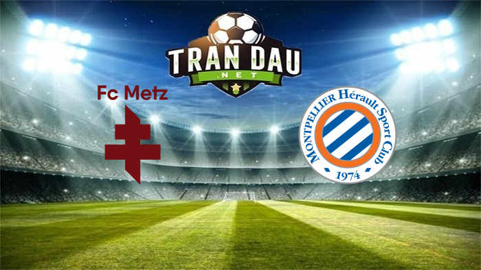Metz vs Montpellier – Soi kèo bóng đá 01h00 02/12/2021: đội khách ca khúc khải hoàn