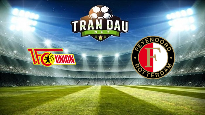 Union Berlin vs Feyenoord – Soi kèo bóng đá 03h00 05/11/2021: 3 điểm dành cho đội khách