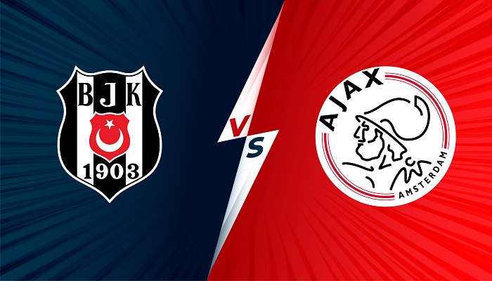 Besiktas vs Ajax – Soi kèo bóng đá 00h45 25/11/2021 – Champions League