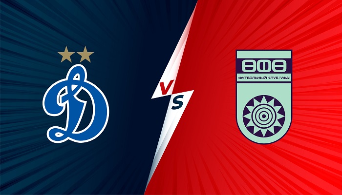Dynamo Moscow vs Ufa – Soi kèo bóng đá 20h30 05/12/2021 – VĐQG Nga