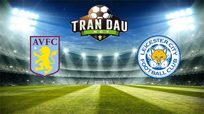 Aston Villa vs Leicester – Soi kèo bóng đá 23h30 05/12/2021: chia điểm tại Villa Park 