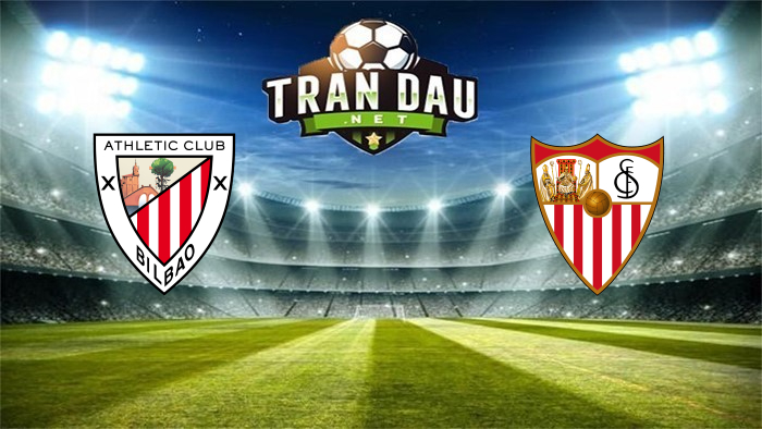 Athletic Bilbao vs Sevilla – Soi kèo bóng đá 03h00 12/12/2021: Chủ nhà tìm lại mạch thắng