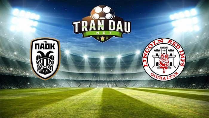 PAOK vs Lincoln Red Imps FC – Soi kèo bóng đá 03h00, 10/12/2021: Thắng dễ đội bét bảng