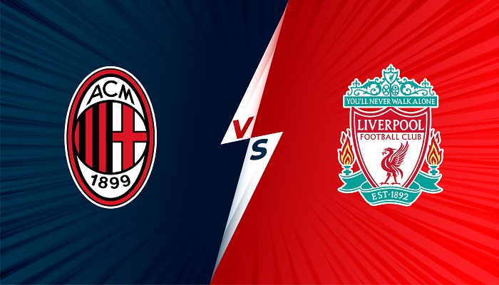 AC Milan vs Liverpool – Soi kèo bóng đá 03h00 08/12/2021 – Champions League