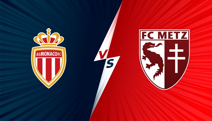 Monaco vs Metz – Soi kèo bóng đá 21h00 05/12/2021 – VĐQG Pháp