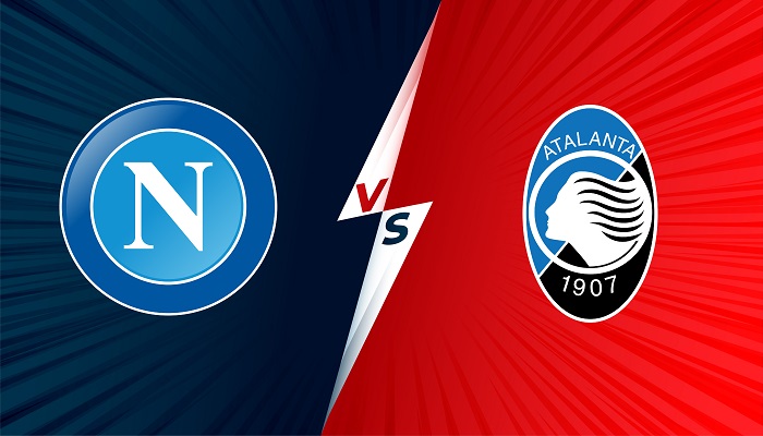 Napoli vs Atalanta – Soi kèo bóng đá 02h45 05/12/2021 – VĐQG Italia