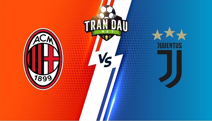 AC Milan vs Juventus – Soi kèo bóng đá 02h45 24/01/2022 – VĐQG Italia