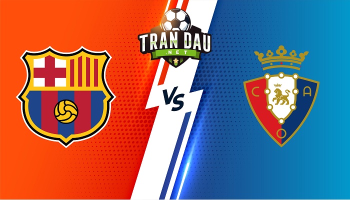 Video Clip Highlights: Barcelona vs Osasuna – LA LIGA 22-23