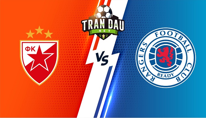 Crvena zvezda vs Rangers – Soi kèo bóng đá 00h45 18/03/2022 – Europa League