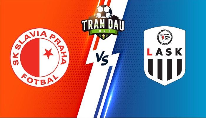 Slavia Praha vs Lask – Soi kèo bóng đá 00h45 11/03/2022 – Europa Conference League