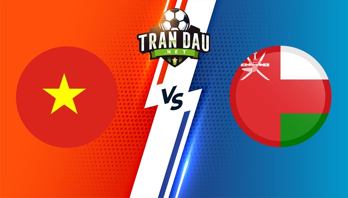 Việt Nam vs Oman – Soi kèo bóng đá 19h00 24/03/2022 – Vòng loại World Cup 2022