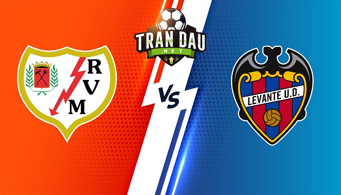 Rayo Vallecano vs Levante – Soi kèo bóng đá 02h00 21/05/2022 – VĐQG Tây Ban Nha