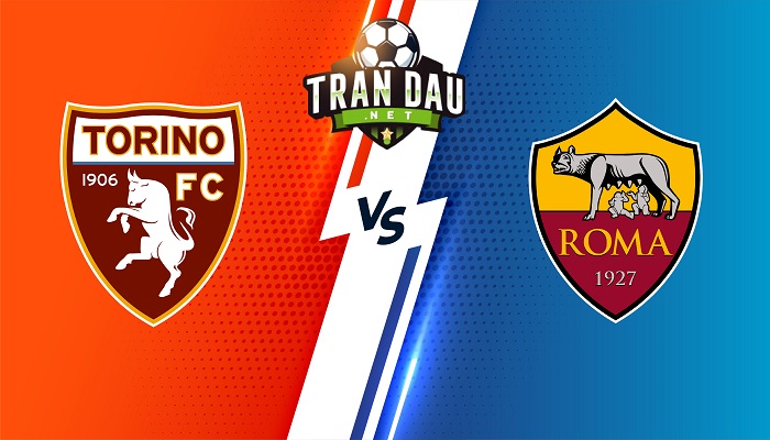 Torino vs AS Roma – Soi kèo bóng đá 01h45 21/05/2022 – VĐQG Italia