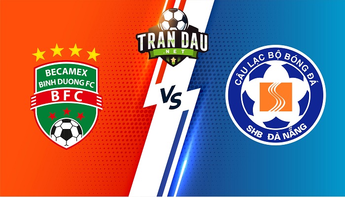 Bình Dương vs Đà Nẵng – Soi kèo bóng đá 17h00 15/07/2022 – V-League