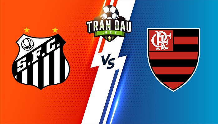 Santos vs Flamengo RJ – Soi kèo bóng đá 05h00 03/07/2022 – VĐQG Brazil