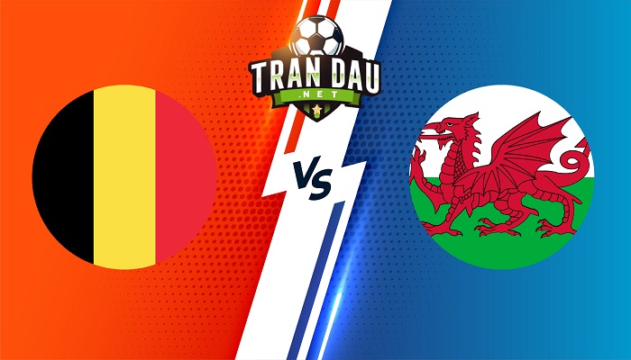 Bỉ vs Wales – Soi kèo bóng đá 01h45 23/09/2022 – UEFA Nations League