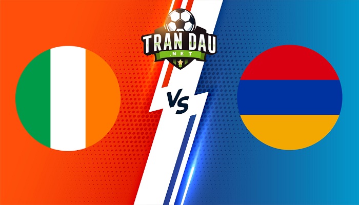 Ireland vs Armenia – Soi kèo bóng đá 01h45 28/09/2022 – UEFA Nations League
