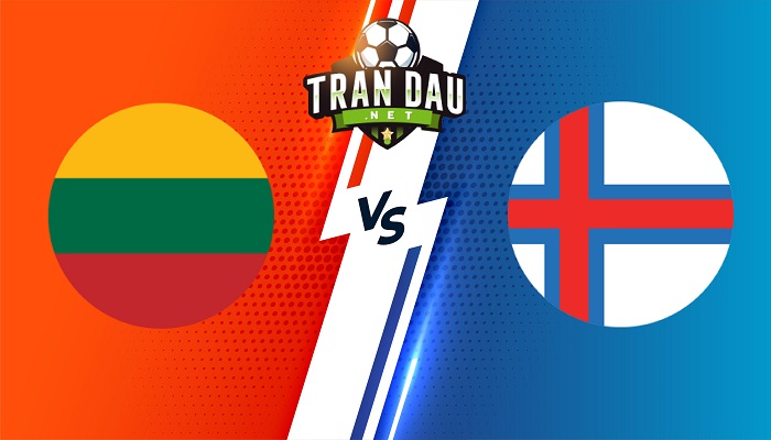 Lithuania vs Quần đảo Faroe – Soi kèo bóng đá 01h45 23/09/2022 – UEFA Nations League