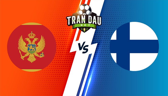 Montenegro vs Phần Lan – Soi kèo bóng đá 01h45 27/09/2022 – UEFA Nations League