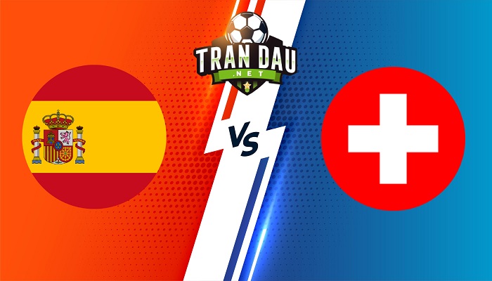 Tây Ban Nha vs Thụy Sĩ – Soi kèo bóng đá 01h45 25/09/2022 – UEFA Nations League