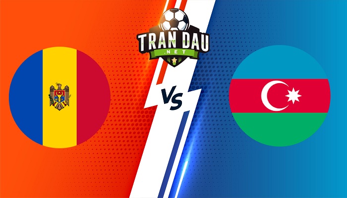 Moldova vs Azerbaijan – Soi kèo bóng đá 00h00 17/11/2022 – Giao Hữu Quốc tế