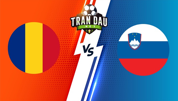 Romania vs Slovenia – Soi kèo bóng đá 23h30 17/11/2022 – Giao Hữu Quốc tế