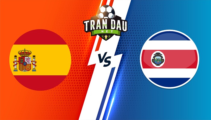 Tây Ban Nha vs Costa Rica – Soi kèo bóng đá 23h00 23/11/2022 – World Cup 2022