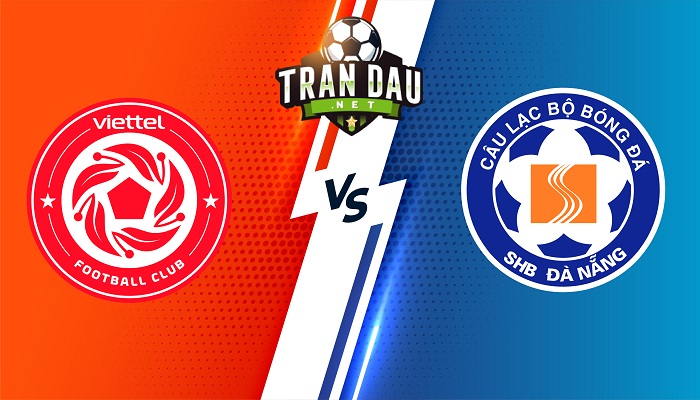Viettel vs Đà Nẵng – Soi kèo bóng đá 17h00 19/11/2022 – V-League