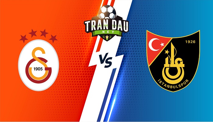 Galatasaray vs Istanbulspor AS – Soi kèo bóng đá 23h00 25/12/2022 – VĐQG Thổ Nhĩ Kỳ