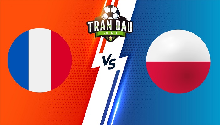 Pháp vs Ba Lan – Soi kèo bóng đá 22h00 04/12/2022 – World Cup 2022