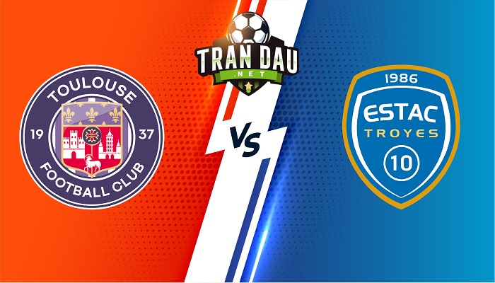 Toulouse vs Troyes – Soi kèo bóng đá 01h00 02/02/2023 – VĐQG Pháp