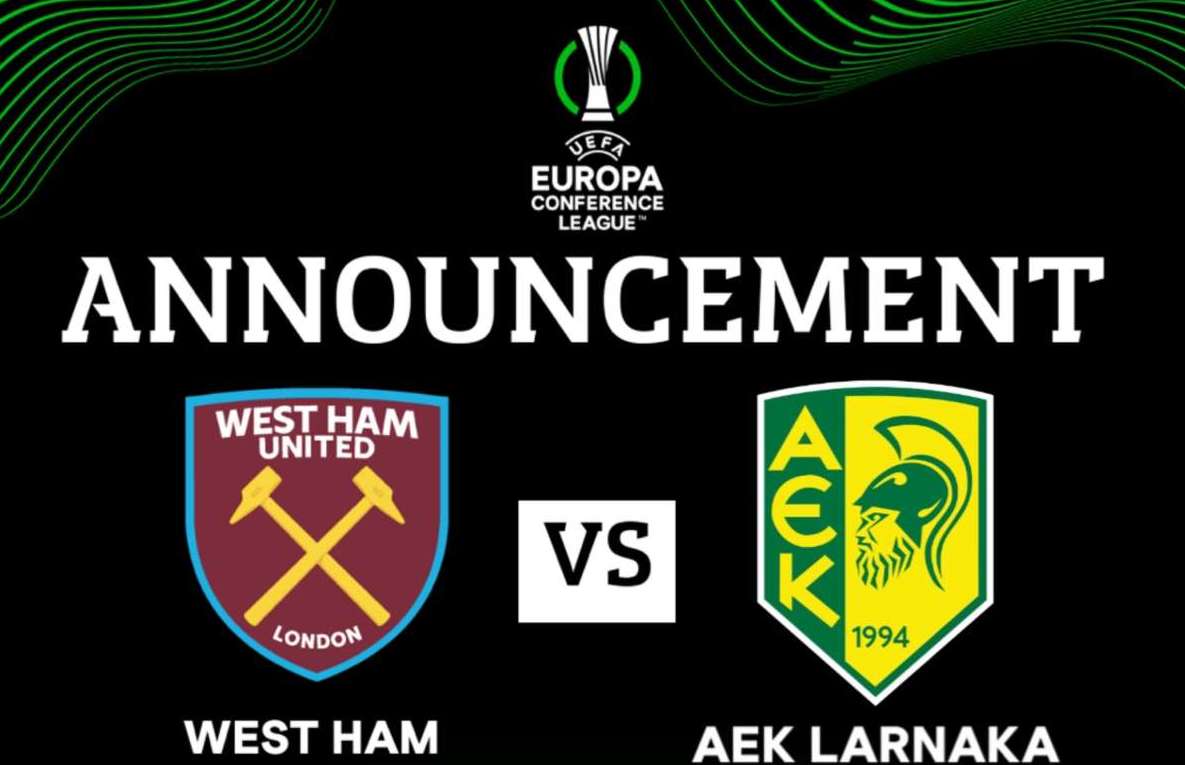 Video Clip Highlights: West Ham Utd vs AEK Larnaca – C3 CHÂU ÂU