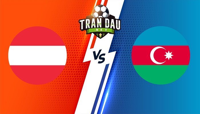 Video Clip Highlights: Áo vs Azerbaijan –  Vòng Loại Euro 2024