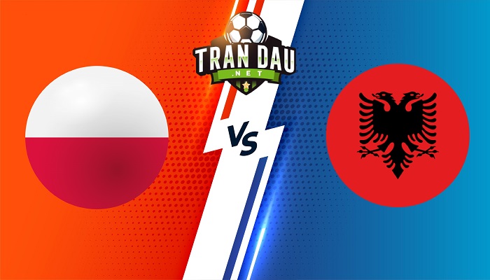 Video Clip Highlights: Ba Lan vs Albania –  Vòng Loại Euro 2024